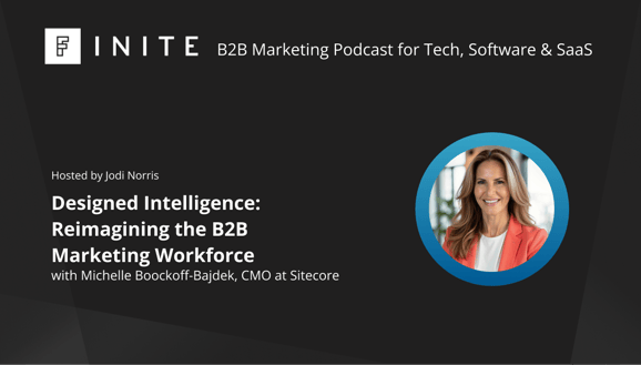 Sitecore CMO Michelle Boockoff-Bajdek on AI as a Workforce Strategy