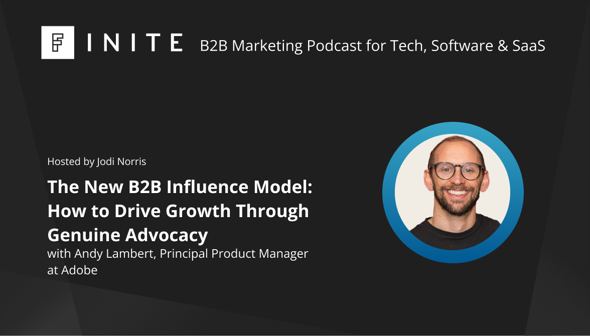 The New B2B Influence Model: Why Your Best Growth Engine Isn’t Paid Media