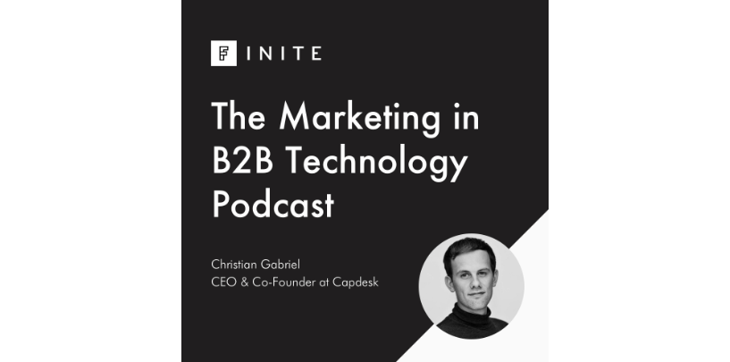 Podcast: Marketing after a Series A with Christian Gabriel, CEO & Co-Founder at Capdesk