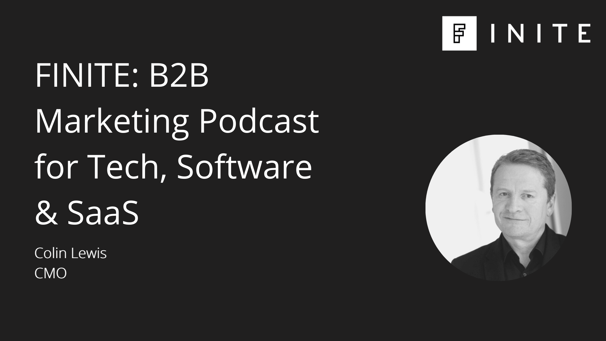 Podcast: Breaking down the term ‘strategy’ for B2B growth with CMO, Colin Lewis