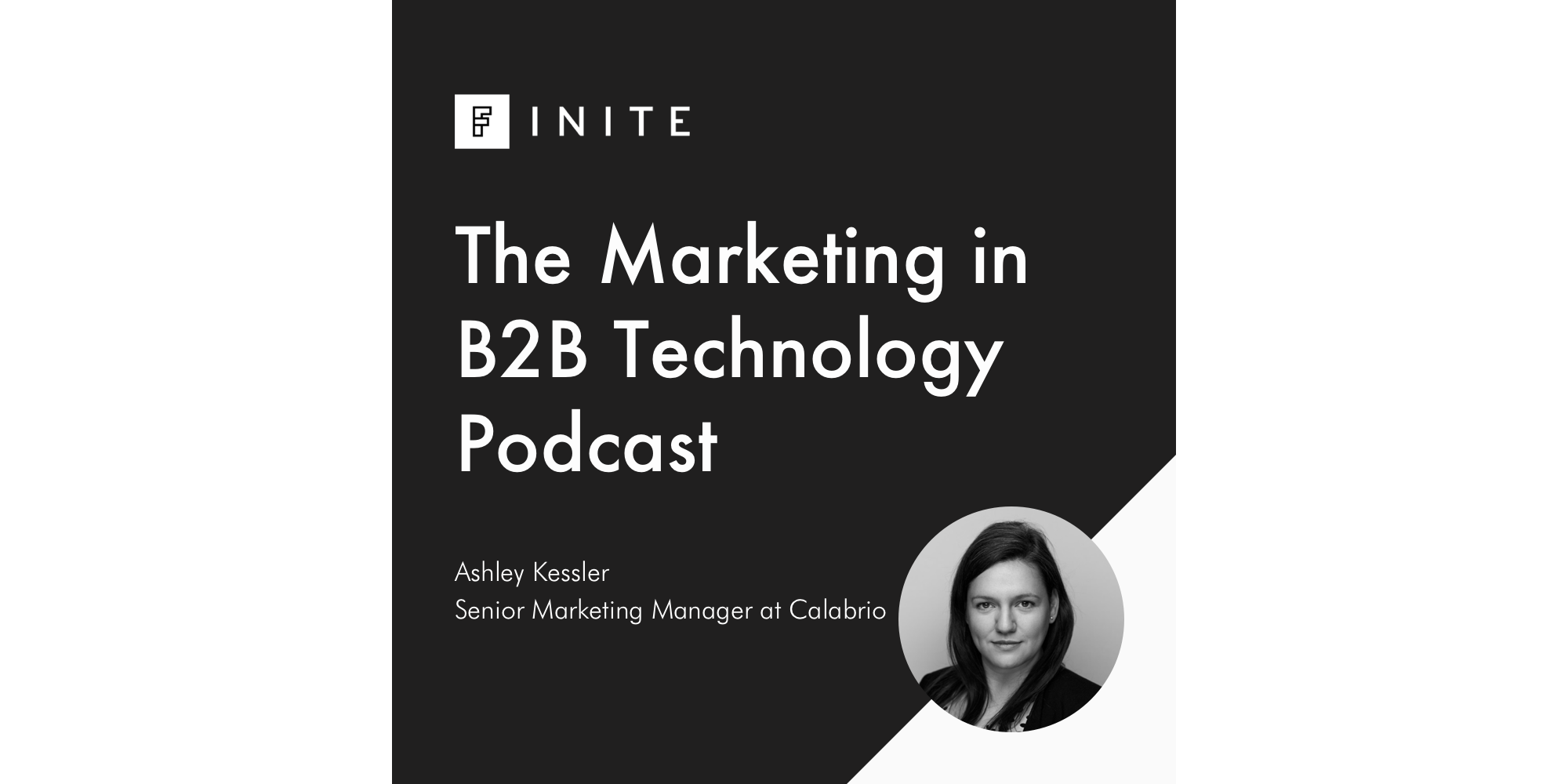 Podcast: ‘Account Based Targeting’ with Ashley Kessler, Calabrio