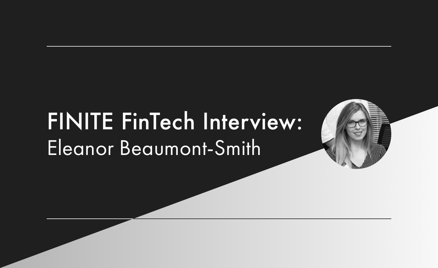FINITE FinTech Interview Series: Innovative trajectories in B2B FinTech marketing