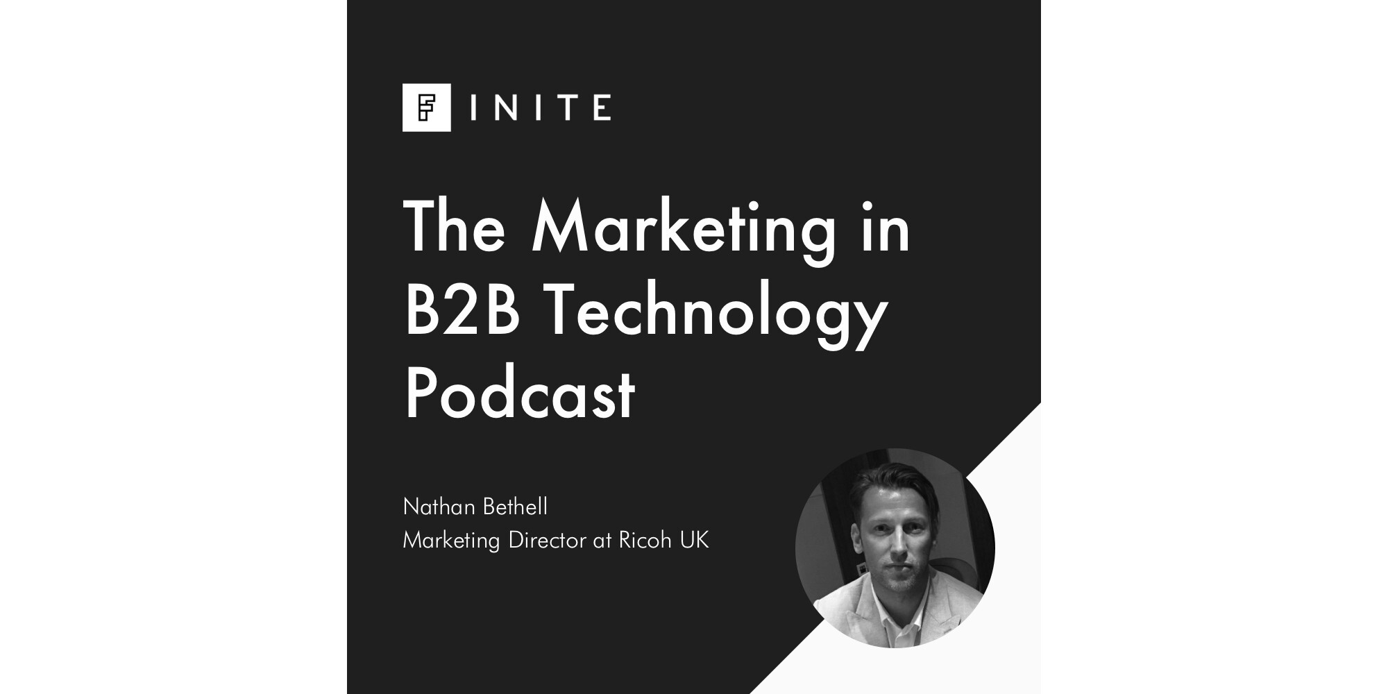 Podcast: Talking Sales & Marketing Alignment with Nathan Bethell, Ricoh UK