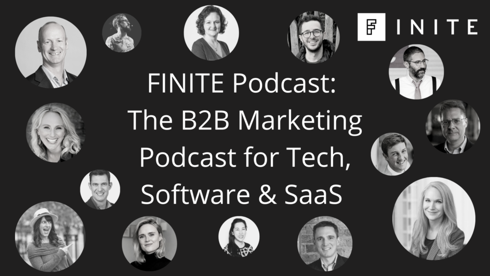 Top 10 tips from 2 years of the FINITE Podcast on B2B marketing