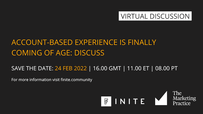 Upcoming event: Account-based Experience is finally coming of age: Discuss