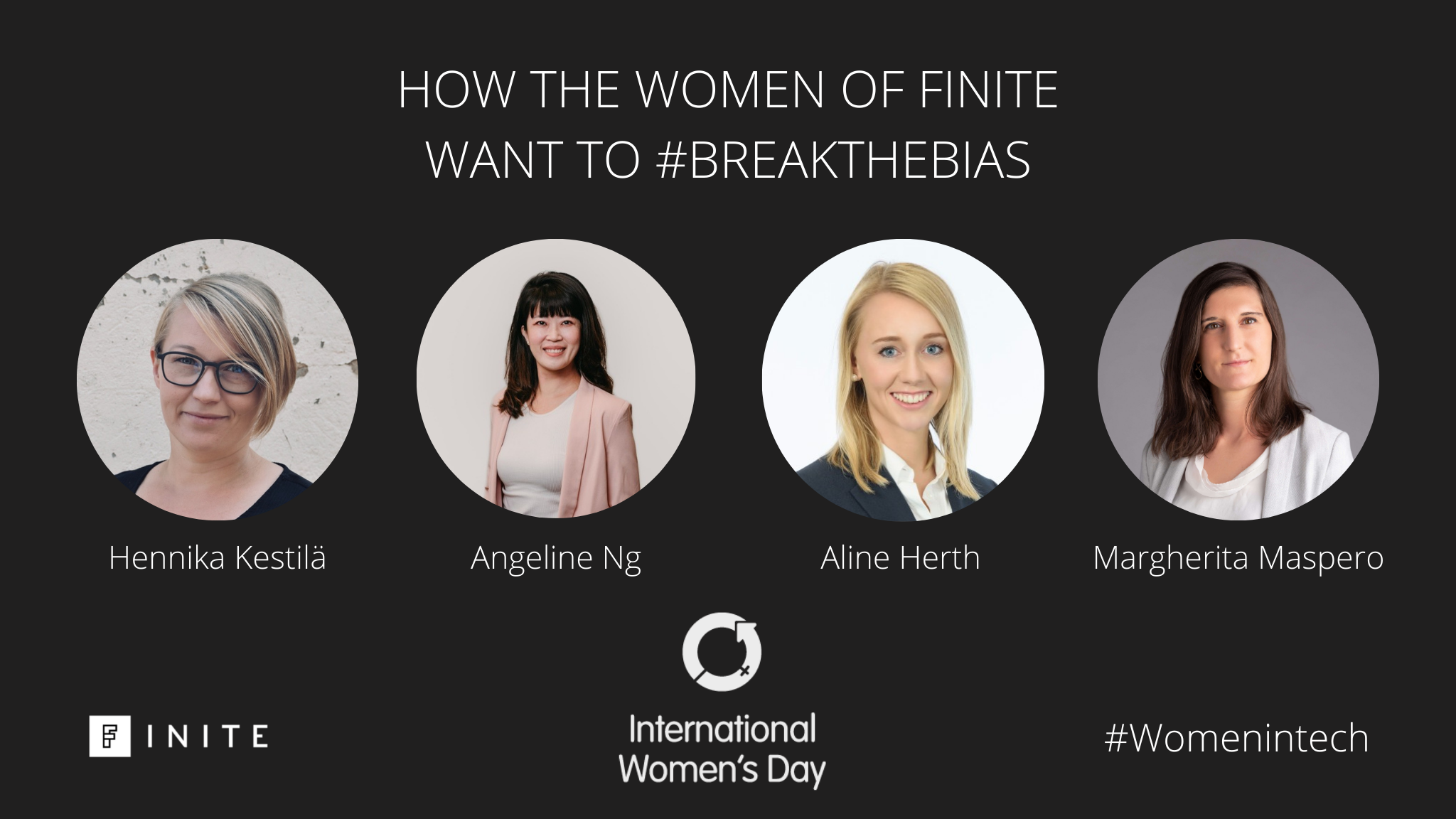 How the women of FINITE want to #Breakthebias this International Women’s Day