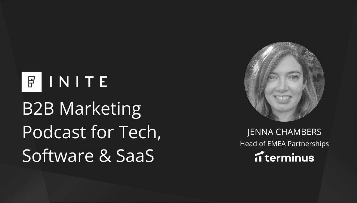Podcast: Getting internal buy-in for ABM with Jenna Chambers, Head of EMEA Partnerships at Terminus
