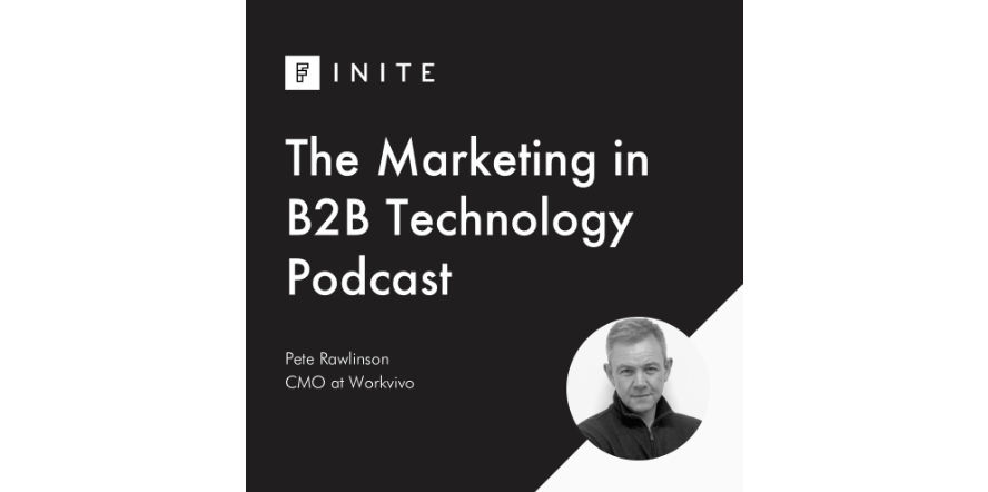 Podcast: The future CMO role with Pete Rawlinson, CMO at Workvivo