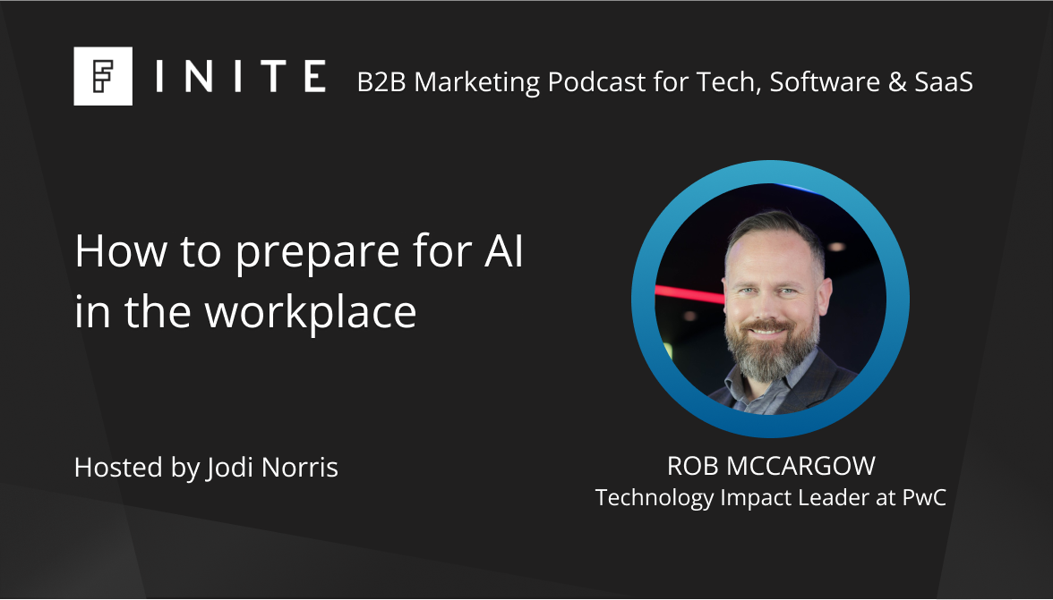 Podcast: How to prepare for AI in the workplace with Rob McCargow, Technology Impact Leader at PwC