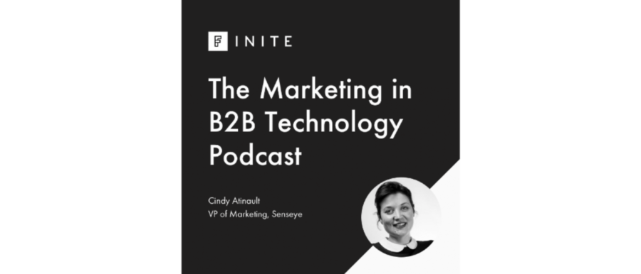 Podcast: Using tech & AI to support B2B marketing with Cindy Atinault, VP of Marketing at Senseye