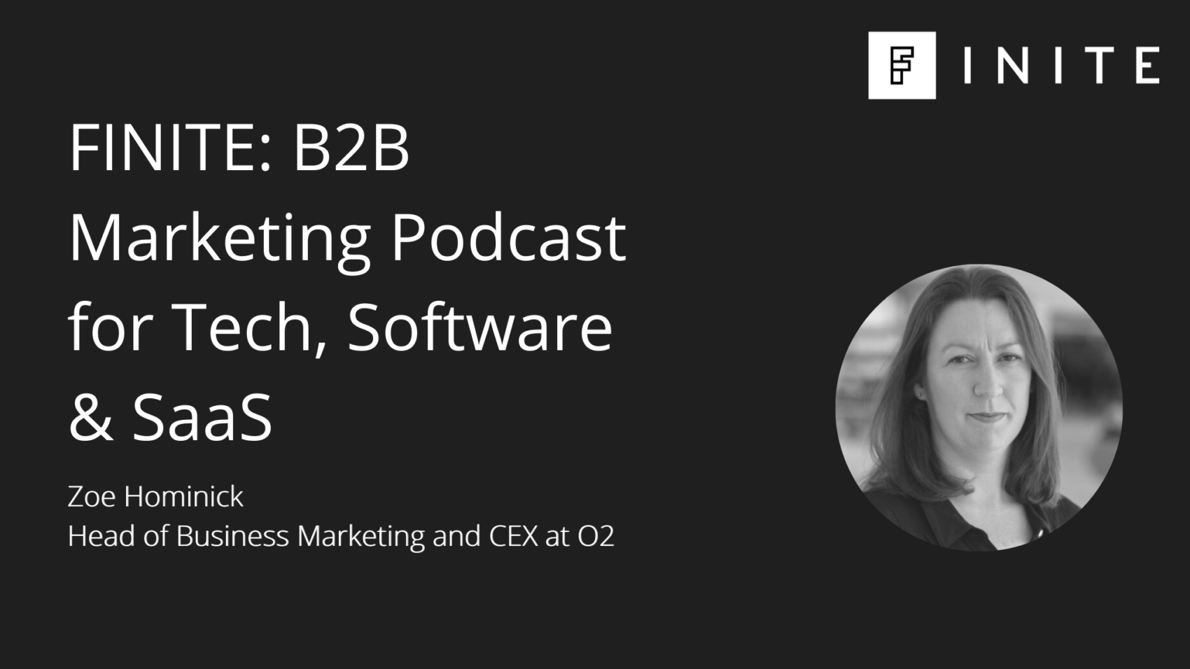 Podcast: ABM myth busting with Zoe Hominick, Head of Business Marketing and CEX at O2
